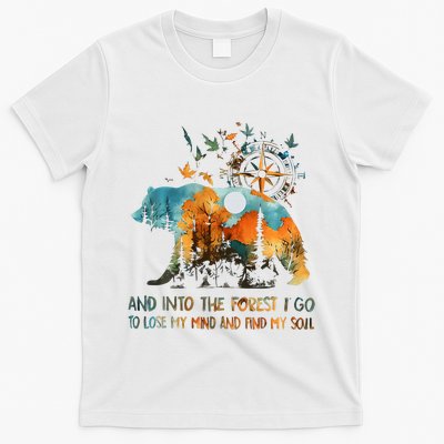 And Into The Forest I Go To Lose My Mind Camping Bear T-Shirt