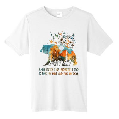 And Into The Forest I Go To Lose My Mind Camping Bear Tall Fusion ChromaSoft Performance T-Shirt