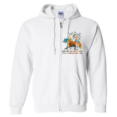 And Into The Forest I Go To Lose My Mind Camping Bear Full Zip Hoodie