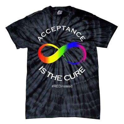 Acceptance Is The Cure Hastag Red Instead Autism Awareness Tie-Dye T-Shirt