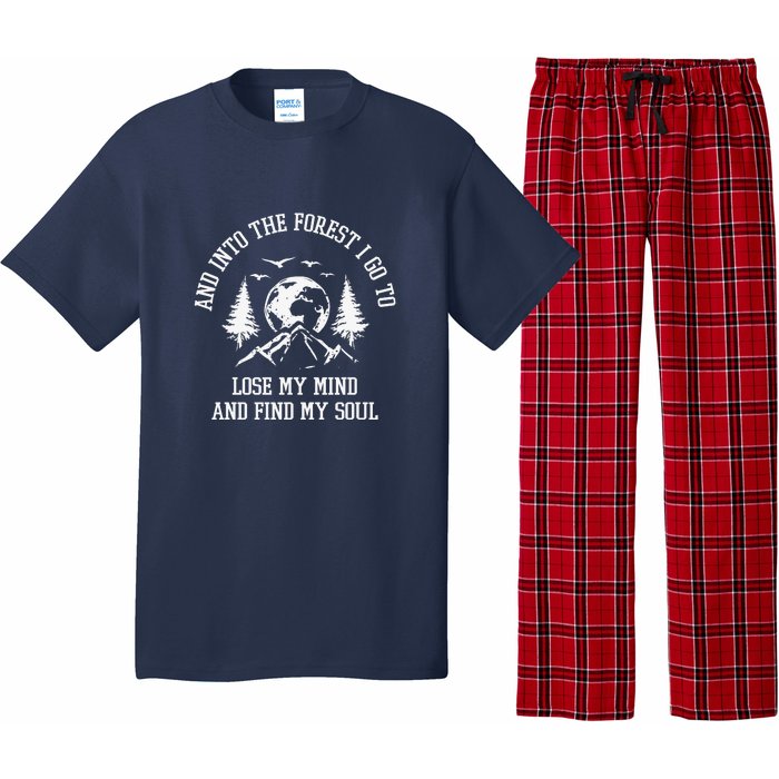 And Into The Forest I Go To Lose My Mind Camping Gift Pajama Set