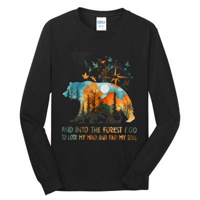 And Into The Forest I Go To Lose My Mind Camping Bear Tall Long Sleeve T-Shirt