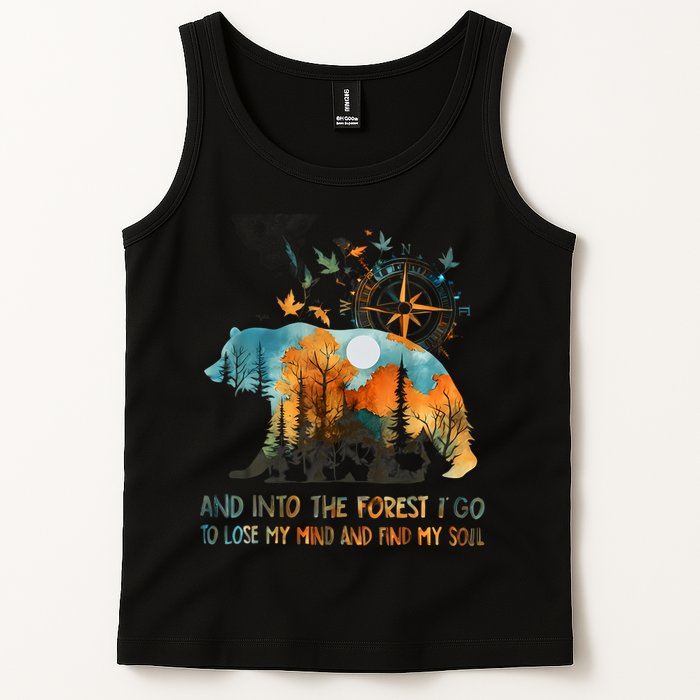 And Into The Forest I Go To Lose My Mind Camping Bear Tank Top
