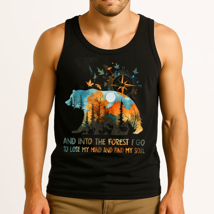 And Into The Forest I Go To Lose My Mind Camping Bear Tank Top