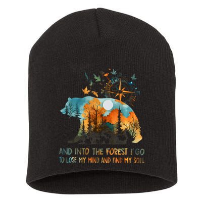 And Into The Forest I Go To Lose My Mind Camping Bear Short Acrylic Beanie