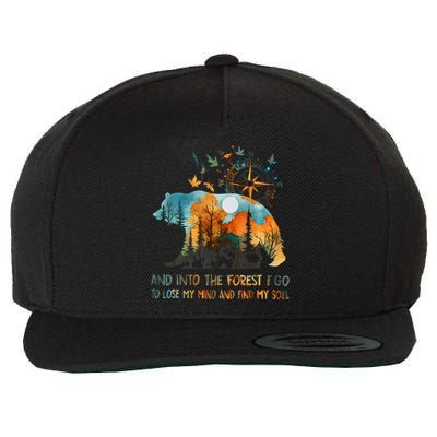 And Into The Forest I Go To Lose My Mind Camping Bear Wool Snapback Cap