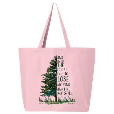 And Into The Forest I Go To Lose My Mind And Find My Soul 25L Jumbo Tote