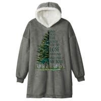 And Into The Forest I Go To Lose My Mind And Find My Soul Hooded Wearable Blanket
