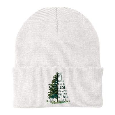 And Into The Forest I Go To Lose My Mind And Find My Soul Beanie
