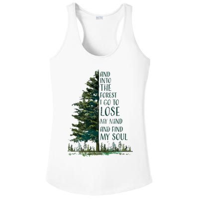 And Into The Forest I Go To Lose My Mind And Find My Soul Ladies PosiCharge Competitor Racerback Tank
