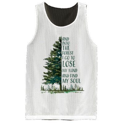 And Into The Forest I Go To Lose My Mind And Find My Soul Mesh Reversible Basketball Jersey Tank