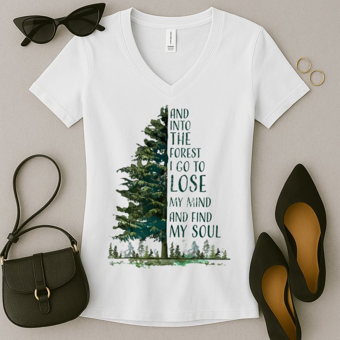 And Into The Forest I Go To Lose My Mind And Find My Soul Women's V-Neck T-Shirt