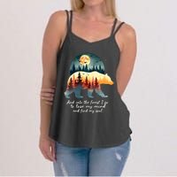 And Into The Forest I Go To Lose My Mind And Find My Soul Women's Strappy Tank