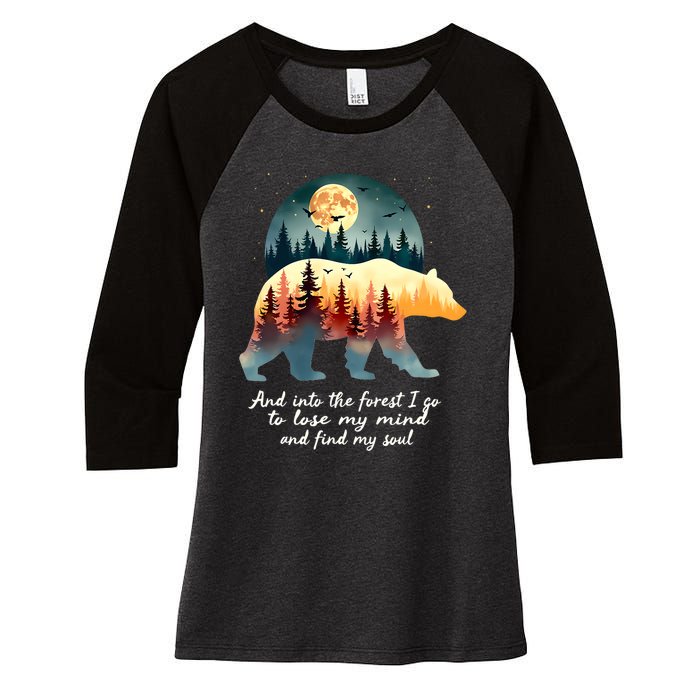 And Into The Forest I Go To Lose My Mind And Find My Soul Women's Tri-Blend 3/4-Sleeve Raglan Shirt