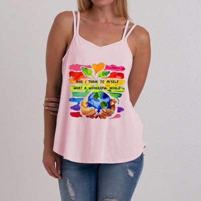 And I Think To Myself What A Wonderful World Earth Day Women's Strappy Tank