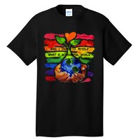 And I Think To Myself What A Wonderful World Earth Day Tall T-Shirt