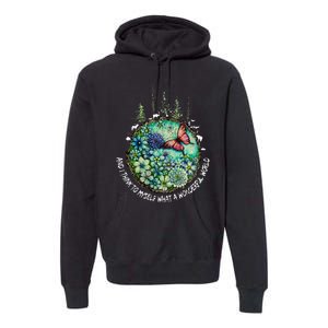 And I Think To Myself What A Wonderful World Hippie Peace Premium Hoodie