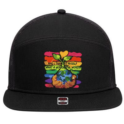 And I Think To Myself What A Wonderful World 7 Panel Mesh Trucker Snapback Hat