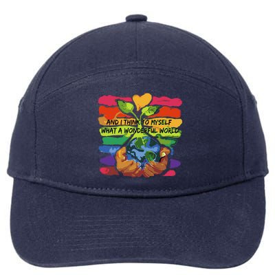 And I Think To Myself What A Wonderful World 7-Panel Snapback Hat