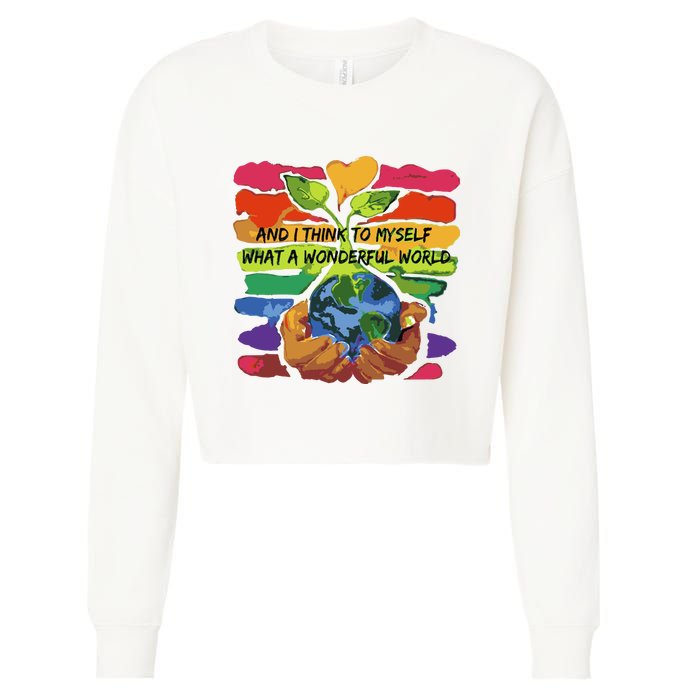 And I Think To Myself What A Wonderful World Cropped Pullover Crew