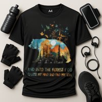 And Into The Forest I Go To Lose My Mind Camping Bear Gift Cooling Performance Crew T-Shirt