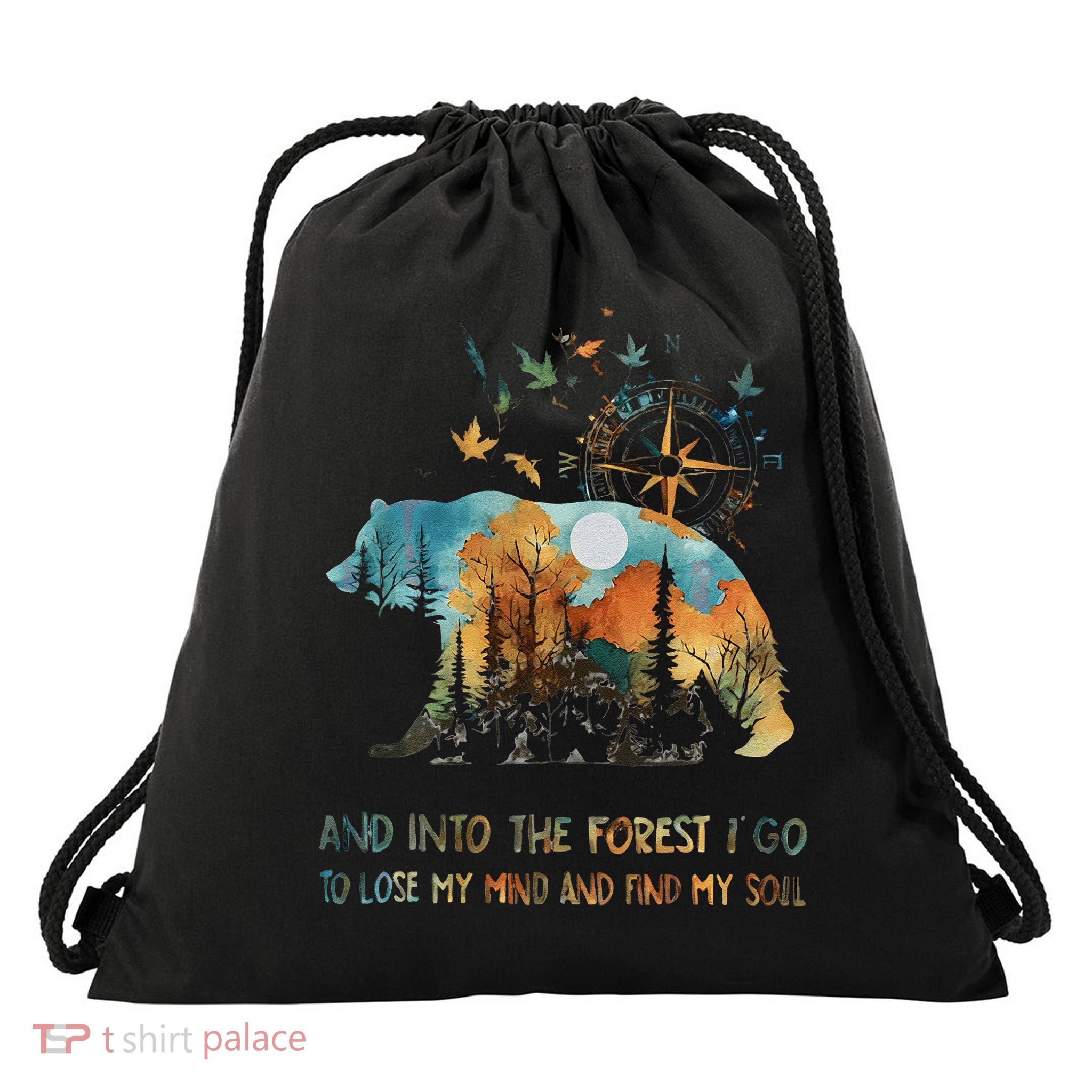 And Into The Forest I Go To Lose My Mind Camping Bear Gift Drawstring Bag