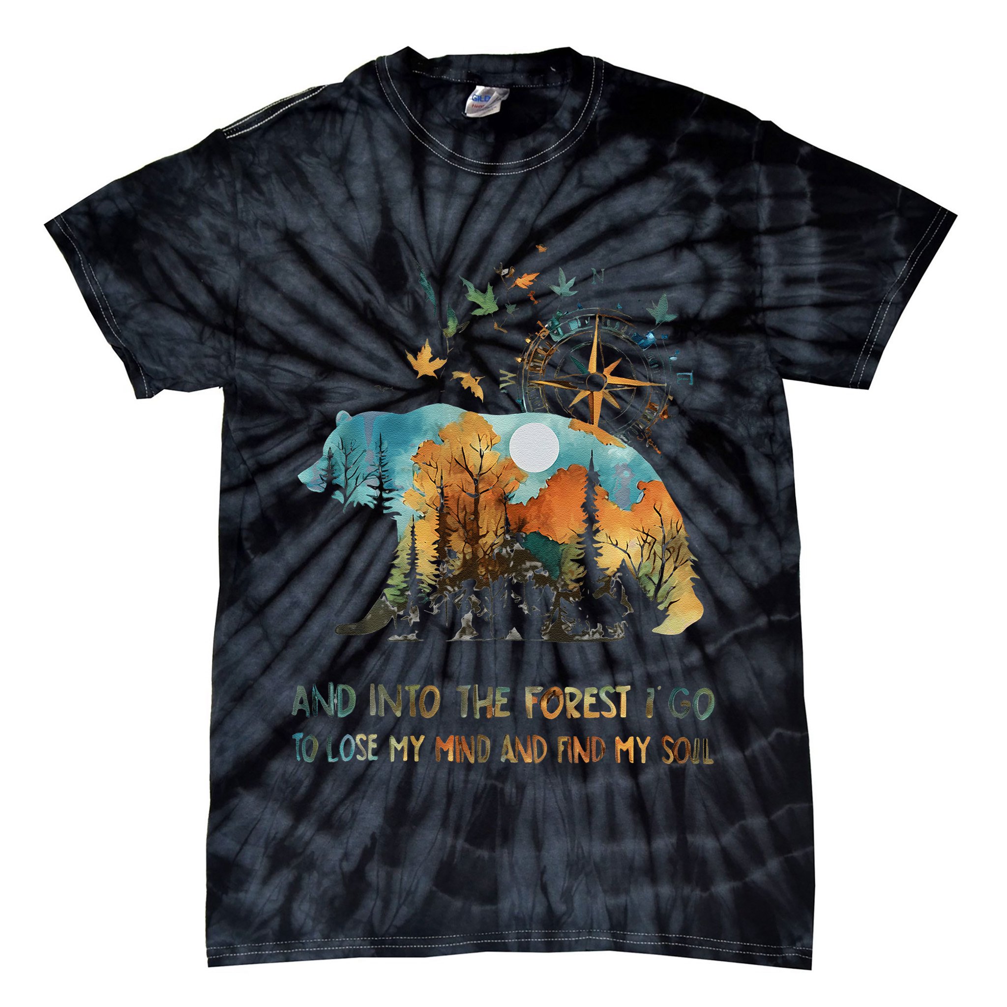 And Into The Forest I Go To Lose My Mind Camping Bear Gift Tie-Dye T-Shirt