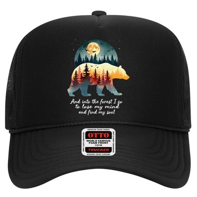 And Into The Forest I Go To Lose My Mind And Find My Soul Trucker Hat