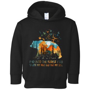 And Into The Forest I Go To Lose My Mind Camping Bear Toddler Hoodie