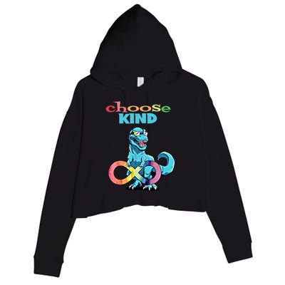 Autism Infinity Trex Choose Kind Gift Crop Fleece Hoodie