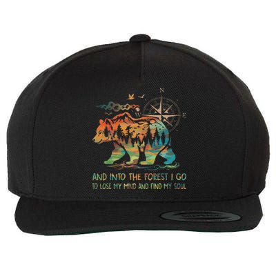 And Into The Forest I Go To Lose My Mind Camping Bear Wool Snapback Cap