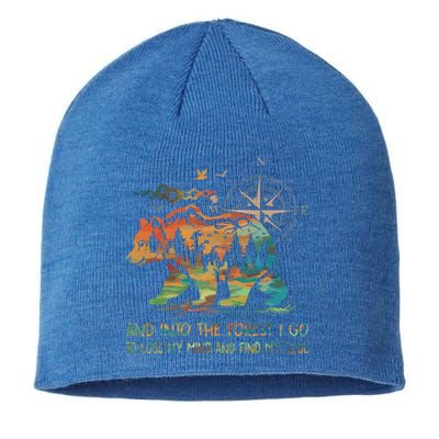 And Into The Forest I Go To Lose My Mind Camping Bear Sustainable Beanie