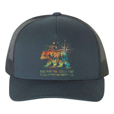 And Into The Forest I Go To Lose My Mind Camping Bear Yupoong Adult 5-Panel Trucker Hat