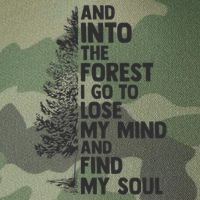 And into the forest I go to lose my mind and find my soul Legacy Tie Dye Trucker Hat