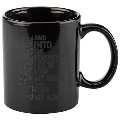 And into the forest I go to lose my mind and find my soul 11oz C Handle Ceramic Mug