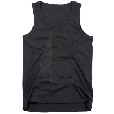 And into the forest I go to lose my mind and find my soul Tank Top