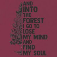 And into the forest I go to lose my mind and find my soul 16oz Travel Tumbler