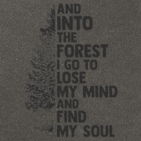 And into the forest I go to lose my mind and find my soul Cotton Canvas Backpack