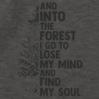 And into the forest I go to lose my mind and find my soul Vector Backpack
