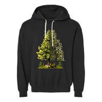 And Into The Forest I Go To Lose My Mind And Find My Soul Garment-Dyed Fleece Hoodie