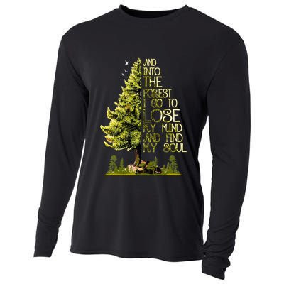 And Into The Forest I Go To Lose My Mind And Find My Soul Cooling Performance Long Sleeve Crew