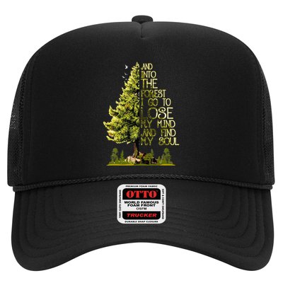 And Into The Forest I Go To Lose My Mind And Find My Soul Trucker Hat