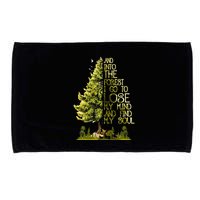 And Into The Forest I Go To Lose My Mind And Find My Soul Microfiber Hand Towel