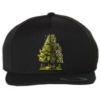 And Into The Forest I Go To Lose My Mind And Find My Soul Wool Snapback Cap