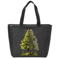 And Into The Forest I Go To Lose My Mind And Find My Soul Zip Tote Bag