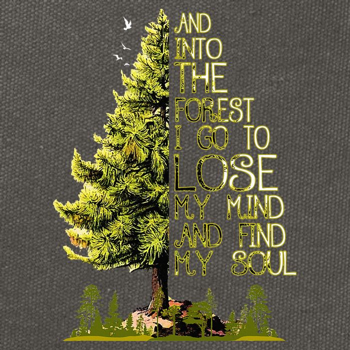 And Into The Forest I Go To Lose My Mind And Find My Soul Cotton Canvas Backpack