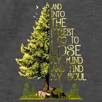 And Into The Forest I Go To Lose My Mind And Find My Soul Vector Backpack