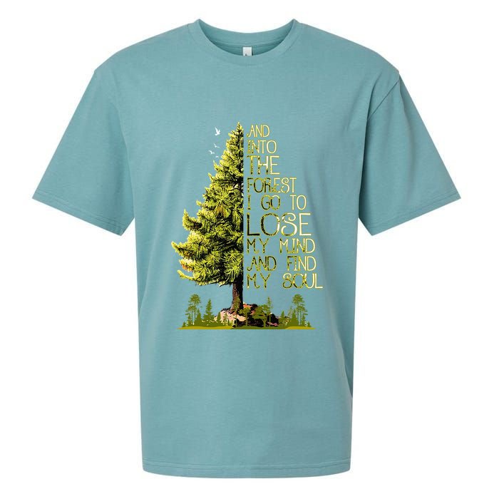 And Into The Forest I Go To Lose My Mind And Find My Soul Sueded Cloud Jersey T-Shirt