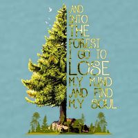 And Into The Forest I Go To Lose My Mind And Find My Soul Sueded Cloud Jersey T-Shirt