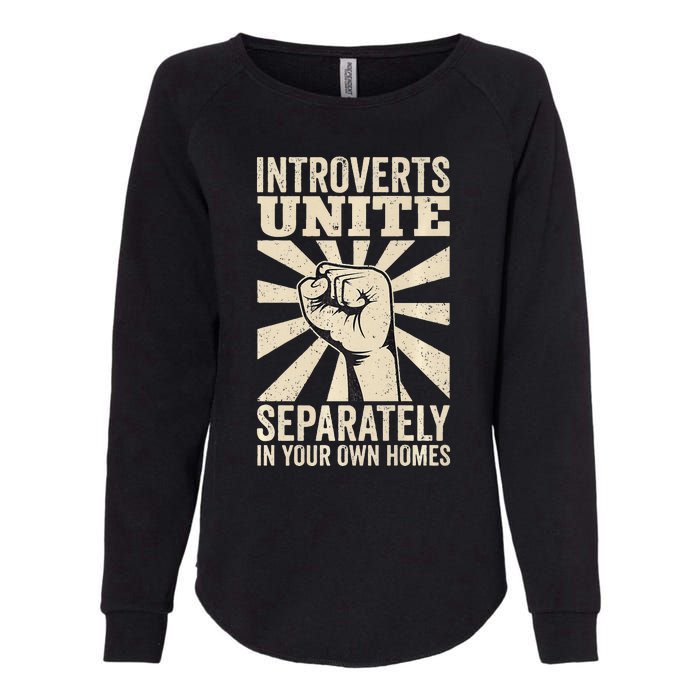 Antisocial Introverts Unite Separately In Your Own Homes Womens California Wash Sweatshirt